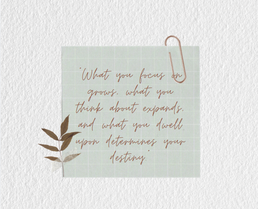 What You Focus On Grows: The Power of Thought and Attention