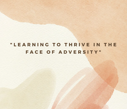Learning to Thrive in the Face of Adversity