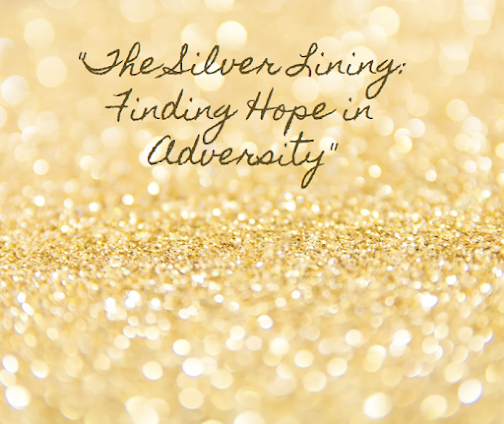 Silver Linings - Finding Hope
