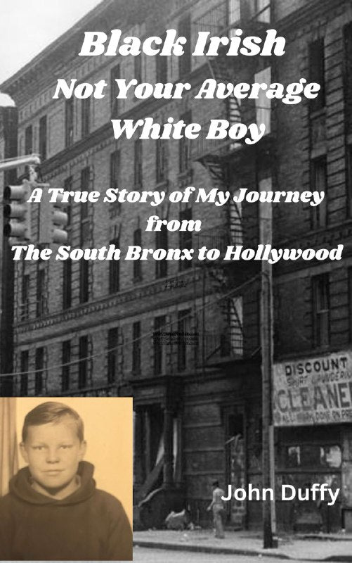 [Pre-Order] Black Irish - Not Your Average White Boy | Autobiography by John Duffy